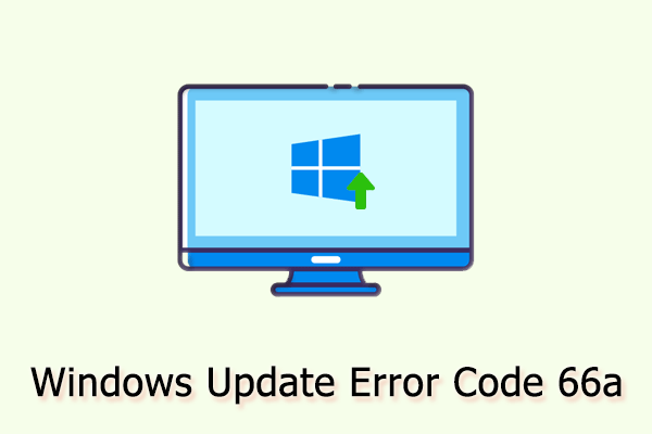 How to Repair the Windows Update Error Code 66a [Full Guide]