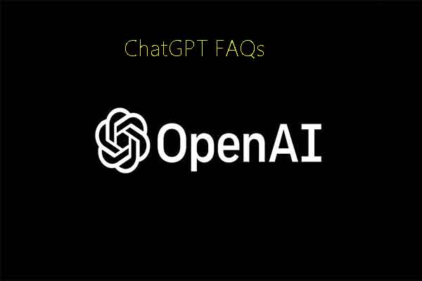 7 ChatGPT FAQs: General Questions about ChatGPT
