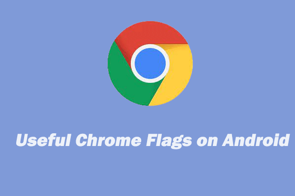 Supercharge Your Android Web Browsing: A Deep Dive into Chrome Flags