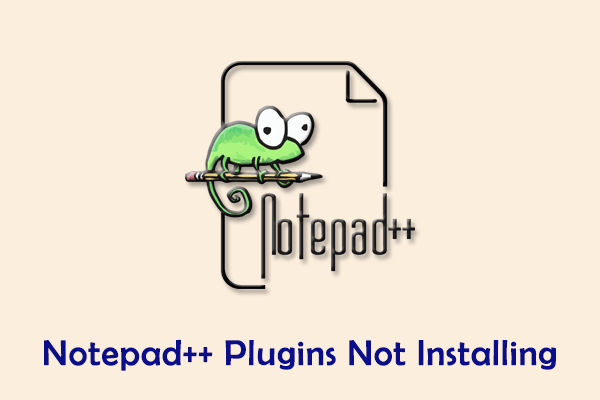 Notepad++ Plugins Not Installing? Here’s How to Fix It