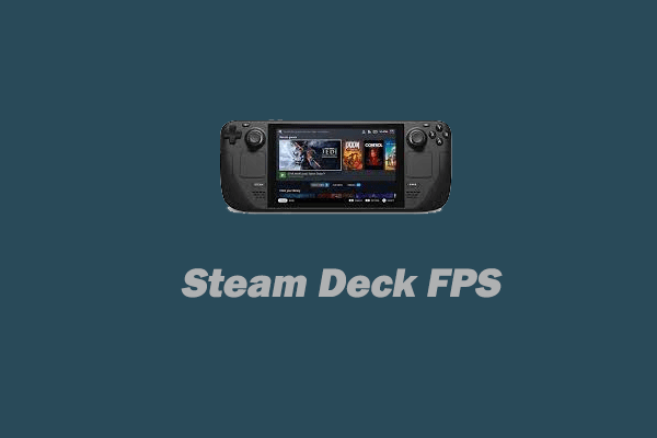 Steam Deck FPS: How to See It & Best FPS Games