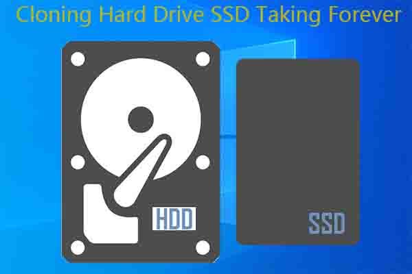 Cloning Hard Drive SSD Taking Forever? Find Causes and Solutions