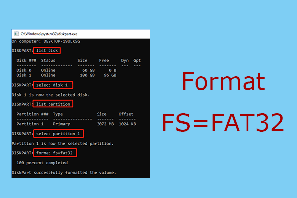 How to Use Format FS=FAT32 in Windows 10/11 - MiniTool Partition Wizard