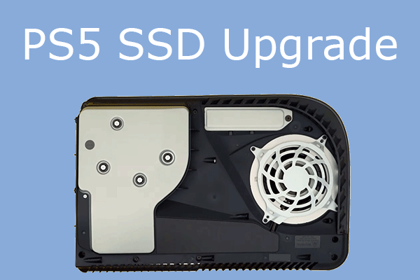 How to Upgrade PS5 SSD - Everything You Should Know - MiniTool ...