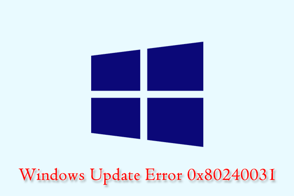 How to Get Rid of Windows Update Error 0x80240031 [Solved]