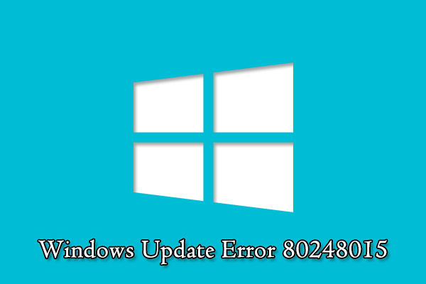 How to Fix Windows Update Error 80248015 on Your Computer