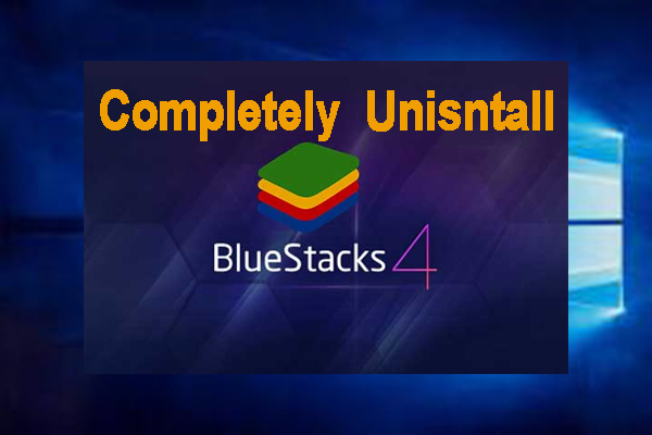 How to Uninstall BlueStacks from Your PC? Full Guide