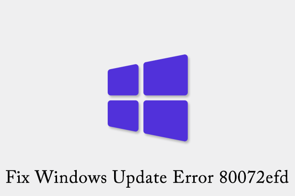 A Full Guide to Fix Windows Update Error 80072efd