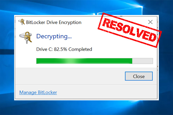BitLocker Decryption Not Working on Windows 10/11? [Full Fix]