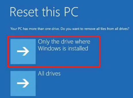 select Only the drive where Windows is installed