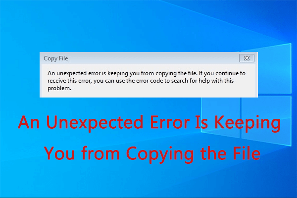 [Fixed] An Unexpected Error Is Keeping You from Copying the File?