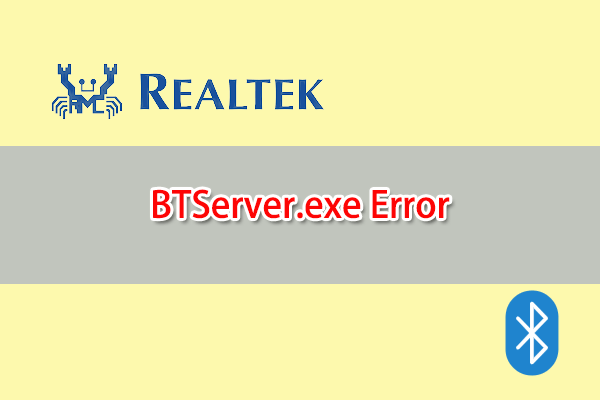 BTServer.exe: What Is It? & How to Fix the Error?