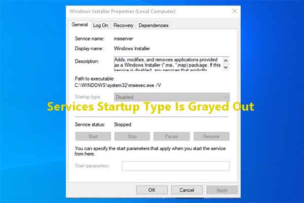 Services Startup Type Is Grayed out, There Are 5 Methods