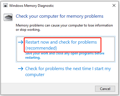 choose Restart now and check for problems recommended