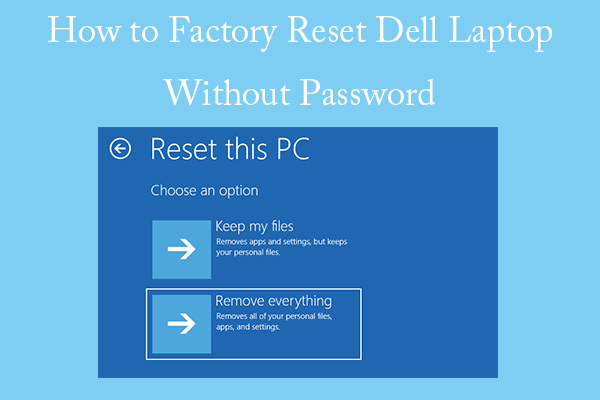 How to Reset Dell Laptop Without the Admin Password