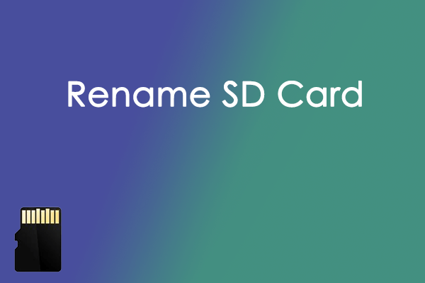 How Can You Rename SD Card On Windows 10 11 PC how-can-you-rename-sd-card-on-windows-10-11-pc