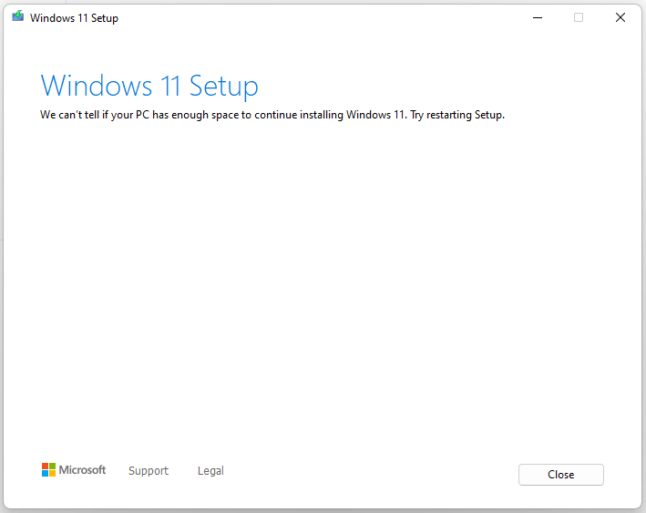 we can't tell if your PC has enough space to continue installing Windows 11