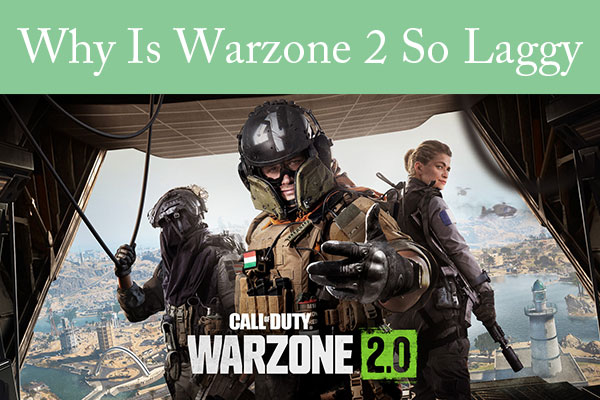 8 Solutions to the Warzone 2 Lagging Issue