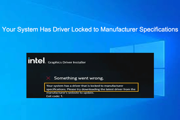 Fix Your System Has Driver Locked to Manufacturer Specifications