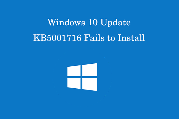 Windows 10 Update KB5001716 Fails to Install? Fix It Now
