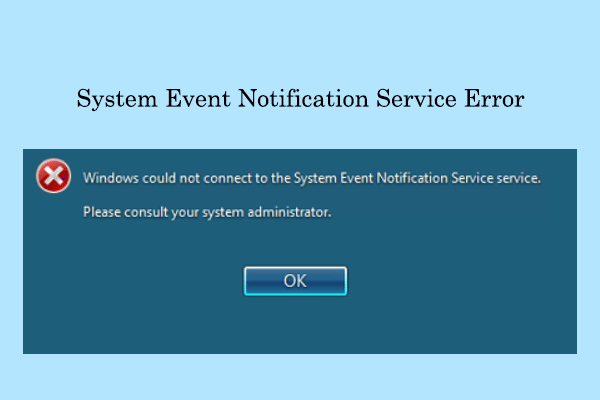How to Fix the System Event Notification Service Error?