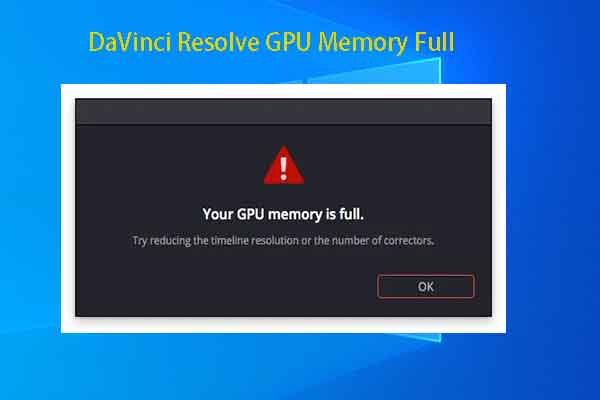 GPU Memory Is Full in DaVinci Resolve Try These Methods