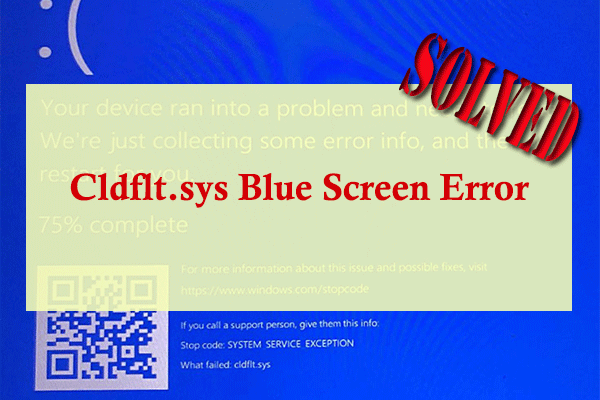 Cldflt.sys Blue Screen Error: Here Are 6 Easy Solutions!