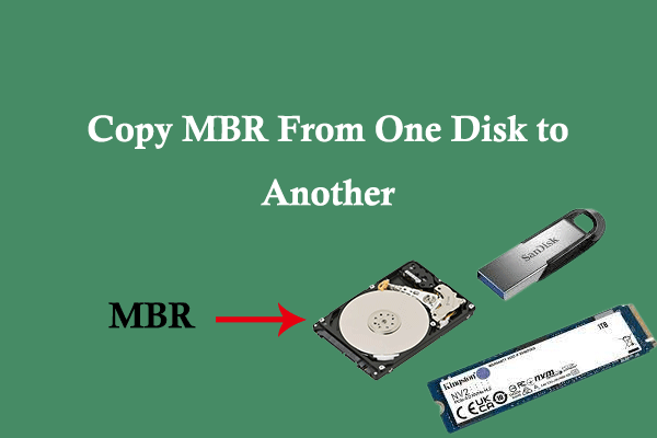 A Step-by-Step Guide to Copying MBR From One Disk to Another