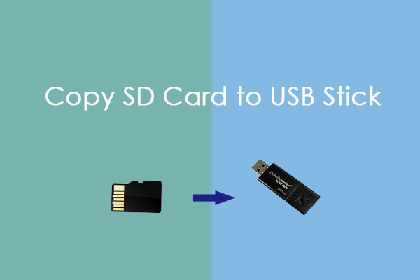 How to Copy SD Card to USB Stick or External Hard Drive?