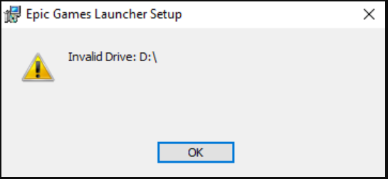 Epic Games Launcher Invalid Drive error