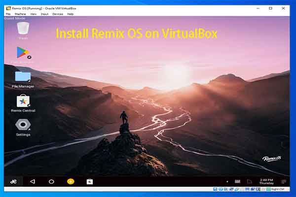 Install Remix OS on VirtualBox (Guide with Screenshots)