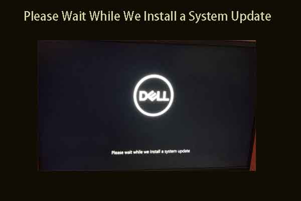 PC Stuck on Please Wait While We Install a System Update? Fixed