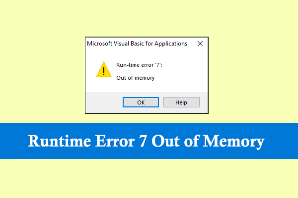 How To Troubleshoot The Runtime Error 7 Out Of Memory Error 