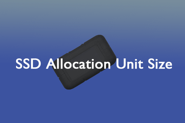 Best Way To Change SSD Allocation Unit Size Without Data Loss Best Way To Change SSD Allocation Unit Size Without Data Loss
