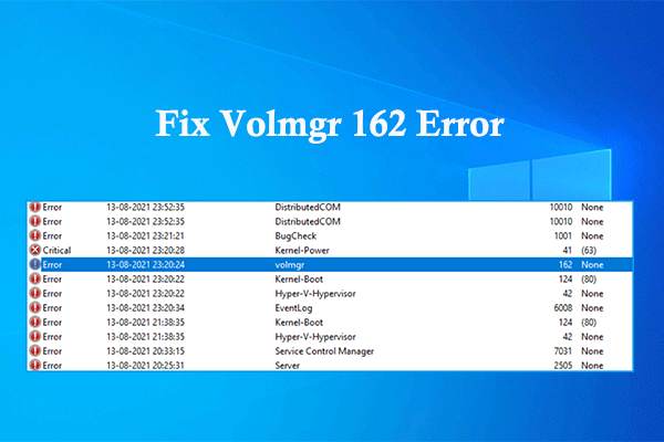 Volmgr 162 Error: Here Are 5 Effective Solutions!