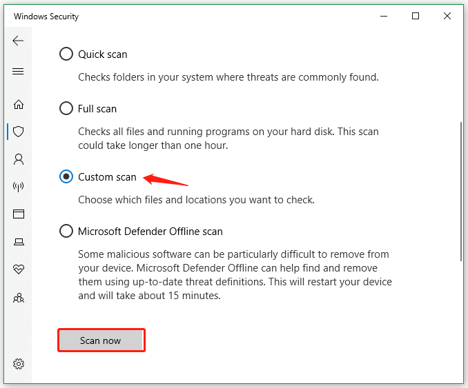 select Custom Scan on Windows Security
