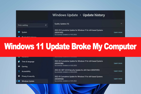 How to Fix It If Windows 11 Update Broke My Computer? [5 Ways]
