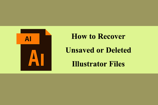 [Solved] How to Recover Unsaved or Deleted Illustrator Files