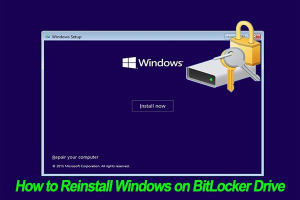 Can I Reinstall Windows on BitLocker Drive? [Answered]