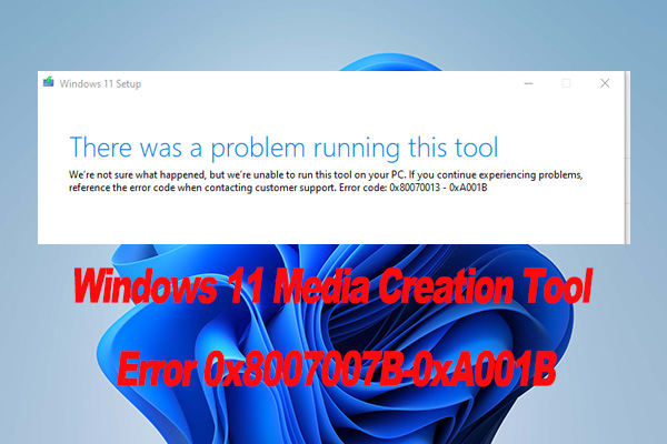 How to Fix Media Creation Tool Error 0x8007007B-0xA001B