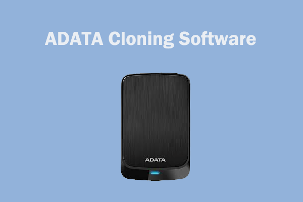 Best ADATA Cloning Software You Should Try