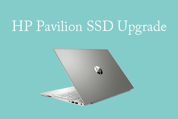 HP Pavilion SSD Upgrade Guide – x360, 15, Desktops, and AIO PCs