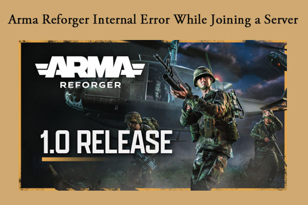 Fix Arma Reforger Internal Error While Joining a Server