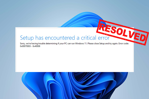 Pro Solutions For Windows 11 Install Error 0x80070003 0x40008