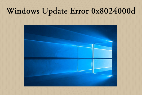 7 Methods to Fix Windows Update Error 0x8024000d