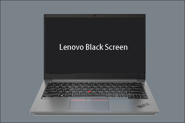 How to Fix a Lenovo Laptop Black Screen? [Step-by-Step Guide]