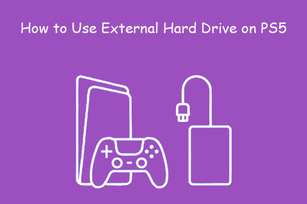 How to Use External Hard Drive on PS5? A Step-by-Step Guide