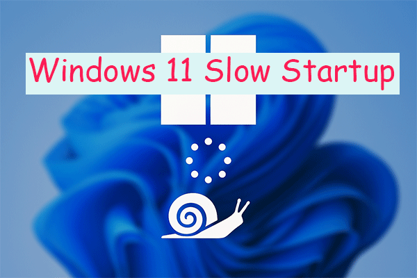 Windows 11 Slow Startup? 9 Proven Ways to Speed Up Boot Time