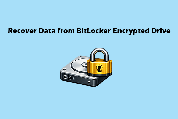 How to Recover Data from BitLocker Encrypted Drive: 2026 Guide
