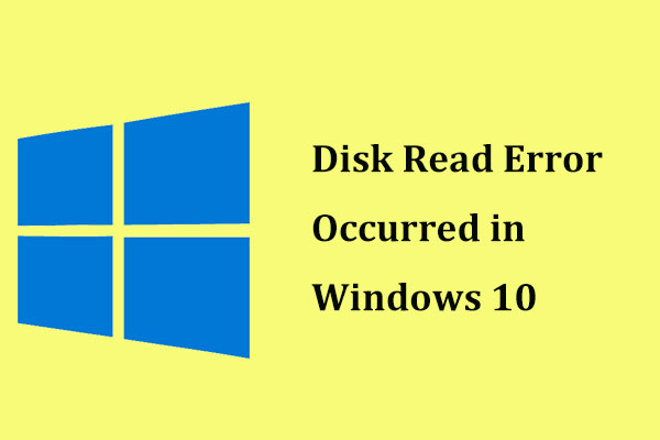 7 Solutions to a Disk Read Error Occurred in Windows 10/7/8